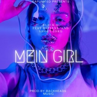 Mein Girl (Radio Edit) [feat. Short Lord & Reflexx] - Single - Black-D