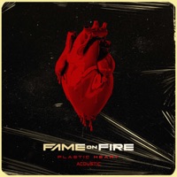 Plastic Heart (Acoustic) - Single - Fame on Fire