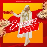 Empress Talk - Single - Neliah