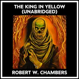 The King In Yellow (Unabridged)