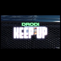 Keep Up - Single - DRODi