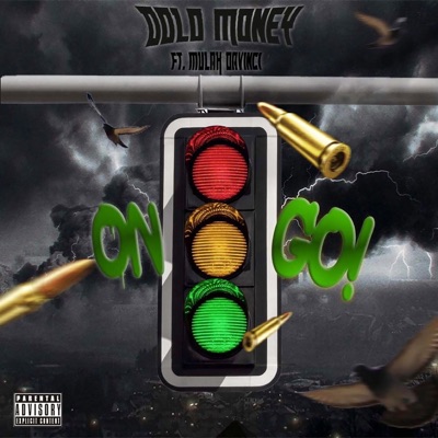 On Go (feat. Mulah Davinci) - Single