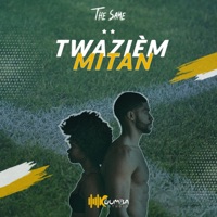 TWAZIÈM MITAN - Single - TheSAME