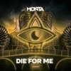 Die For Me - Single