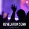 Revelation Song (feat. Alyssa Conley) - Hope Worship lyrics