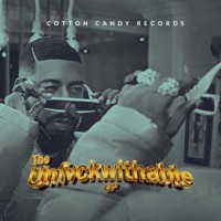 The Unfvckwithable EP (feat. Dmac YSD) - Cotton Candy Records