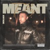 Meant To Be (Jealousy) - Single