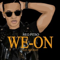 We On (feat. AB Crazy) - Single - Neo Pitso