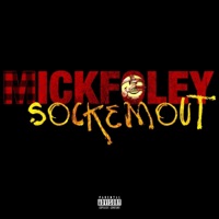 MickFoleySockEmOut - Single - Lite Fortunato