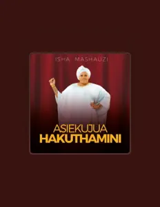 Listen to Isha Mashauzi, watch music videos, read bio, see tour dates & more!