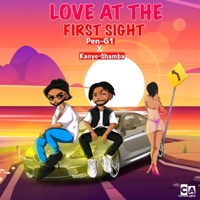 LOVE AT THE FIRST SIGHT (feat. Kanye-shamba) - Single - Pen-G1 Mubarack