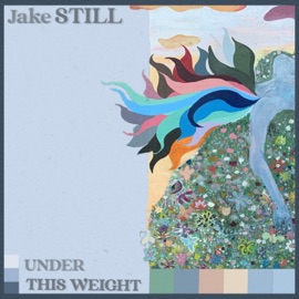 Under this Weight Jake Still