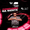 Confusão na Mente - Single