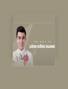 Listen to Liêng Kiếng Quang, watch music videos, read bio, see tour dates & more!