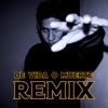 De Vida o Muerte (Remix) - Single