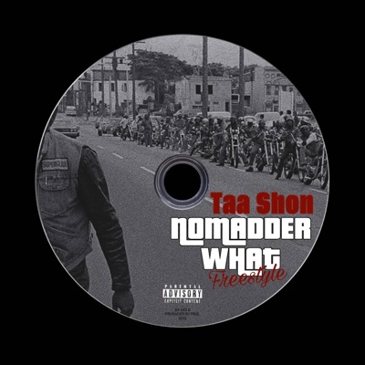 Nomadder What (Freestyle) - Single