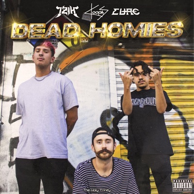 Dead Homies (feat. Euro & Izik Dub) - Single