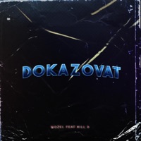 Dokazovat (feat. Kill P) - Single - Wožel