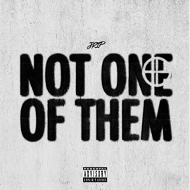 Not One Of Them Jrip