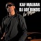 La Mine (feat. Dj Lof Rikos) [AnFouPaMalStaya] - Kaf Malbar lyrics