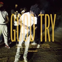 Good Try - Single - DracBaby