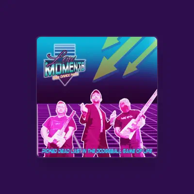 Listen to Low Moments, watch music videos, read bio, see tour dates & more!
