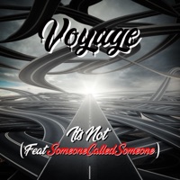 It's Not - Single - Voyage & SomeoneCalledSomeone
