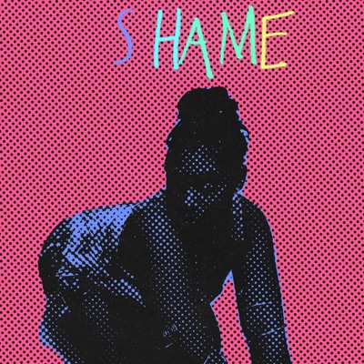 Shame - Single