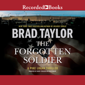 The Forgotten Soldier(Pike Logan/Taskforce) - Brad Taylor Cover Art