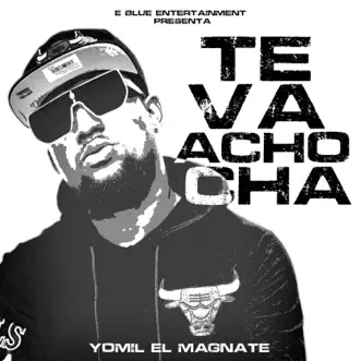 Te Va Achocha by Yomil El Magnate song reviws