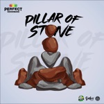 Perfect Giddimani & Sinky Beatz - Pillar of Stone