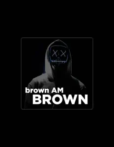 Listen to Brown, watch music videos, read bio, see tour dates & more!