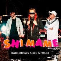 Shimame (feat. D-Co & Poker) - Single - Barbero 507