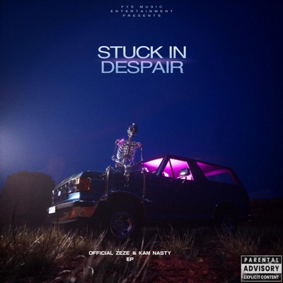 Stuck In Despair (feat. Kam Nasty) - EP