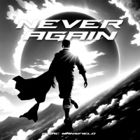 Never Again! - Single - Issac Mansfield