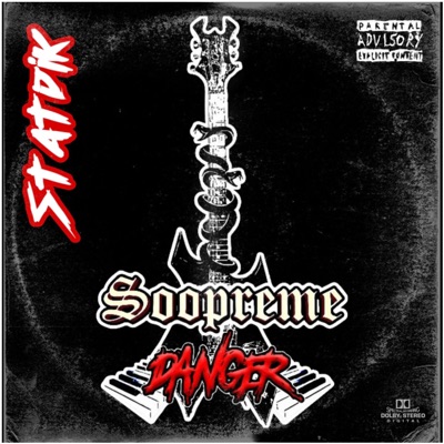 Soopreme Danger