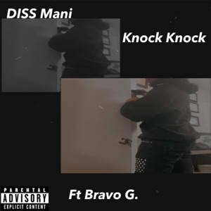 Knock Knock (feat. Bravo G)