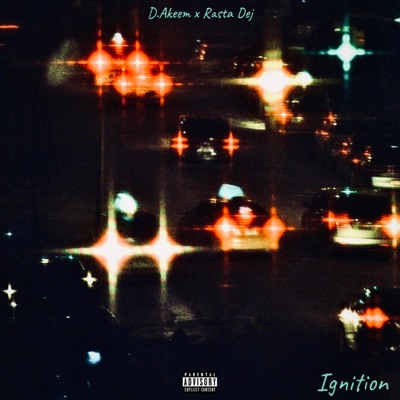 Ignition (feat. Rasta Dej) - Single