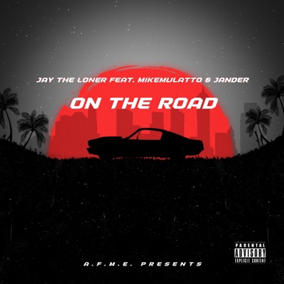 On the Road (feat. MIKEMULATTO & Jander) - Single