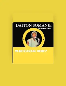 Daiton somanjeを聴いたり、ミュージックビデオを鑑賞したり、経歴やツアー日程などを確認したりしましょう！