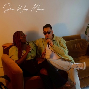 She Was Mine - Single