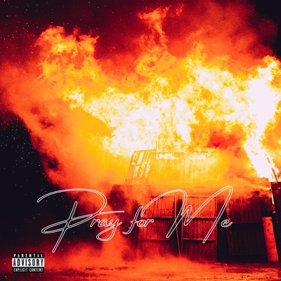 Pray for Me (Outta Control) - Single