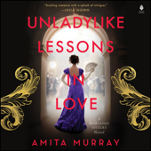 Unladylike Lessons in Love - Amita Murray Cover Art