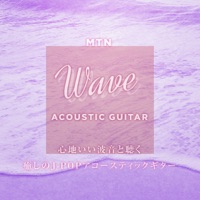 Healing J-POP Acoustic Guitar  with Pleasant Wave Sound, Part.4