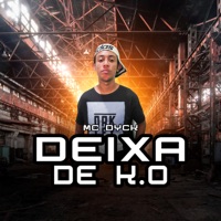 Deixa de K.O - Single - MC Dyck