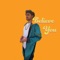 Believe You artwork