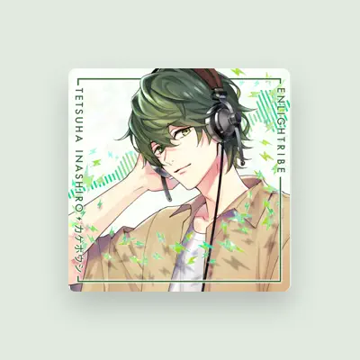 Listen to TETSUHA INASHIRO CV.TETSUEI SUMIYA, watch music videos, read bio, see tour dates & more!