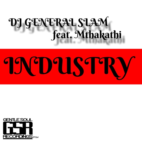 Industry (Vocal Mix) [feat. Mthakathi] - Single