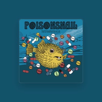 Poisonsnailを聴いたり、ミュージックビデオを鑑賞したり、経歴やツアー日程などを確認したりしましょう！