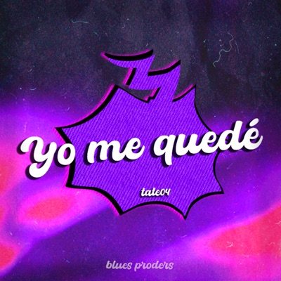 Yo me Quedé - Single